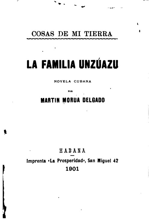 La familia Unzúazu: novela cubana